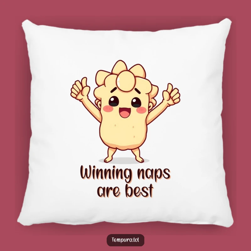 Funny Triumphant Tempura Pillow - Cozy Comfort for Winners, a Delightful Funny Gift