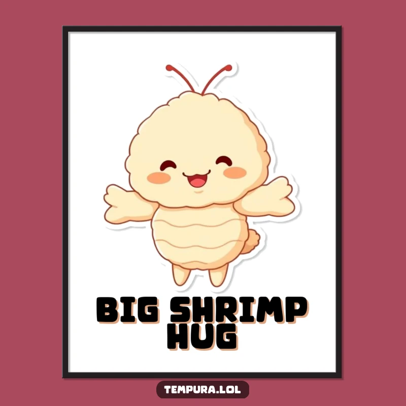 Funny Digital Art: Adorable Tempura Shrimp Hug Print, Cute Fluffy Character, Instant Funny Gift