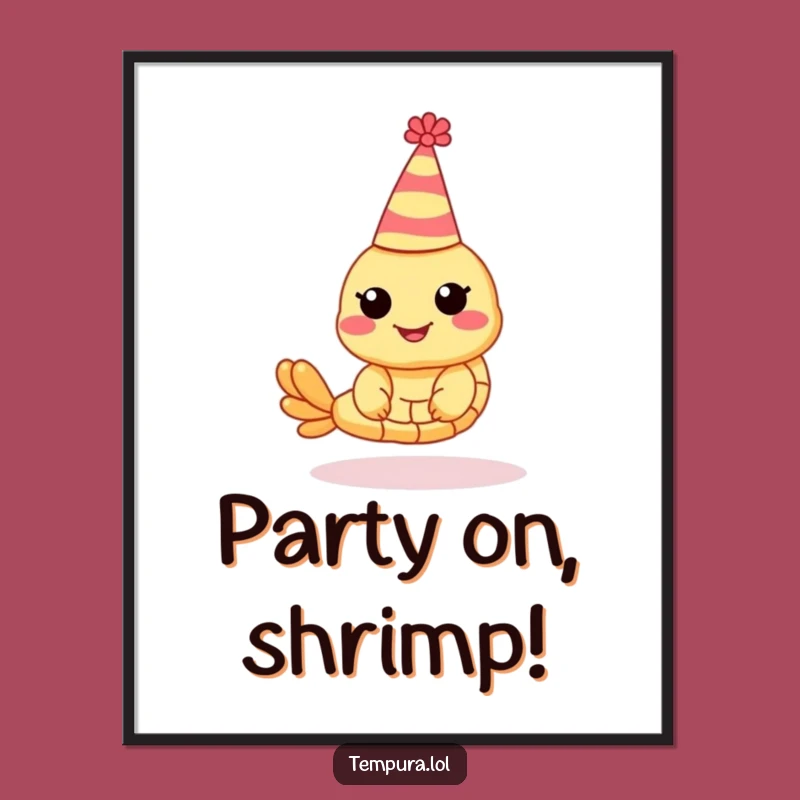 Funny Party Shrimp Tempura Digital Art: Festive Print for Hilarious Decor Gift