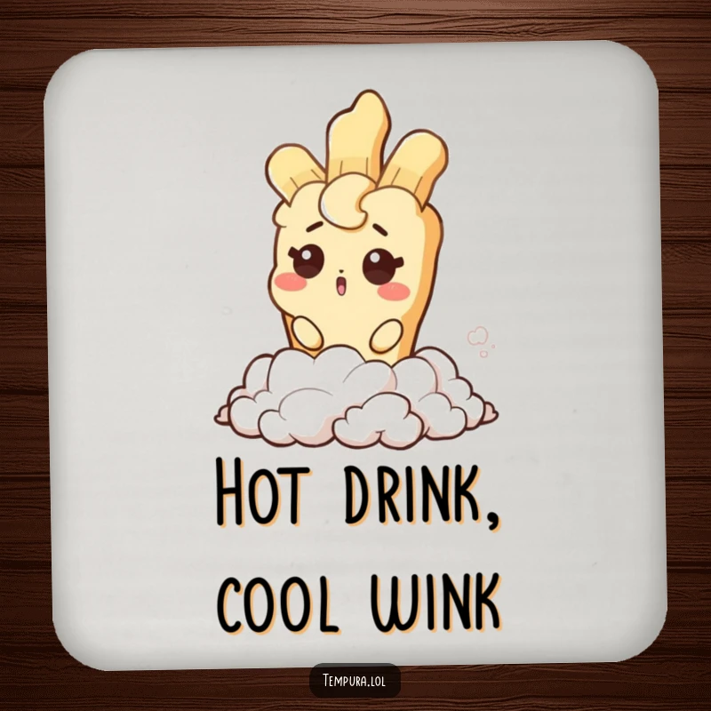 Funny coaster featuring a tempura character with a surprised wink emerging from steam, perfect for protecting surfaces with humor.