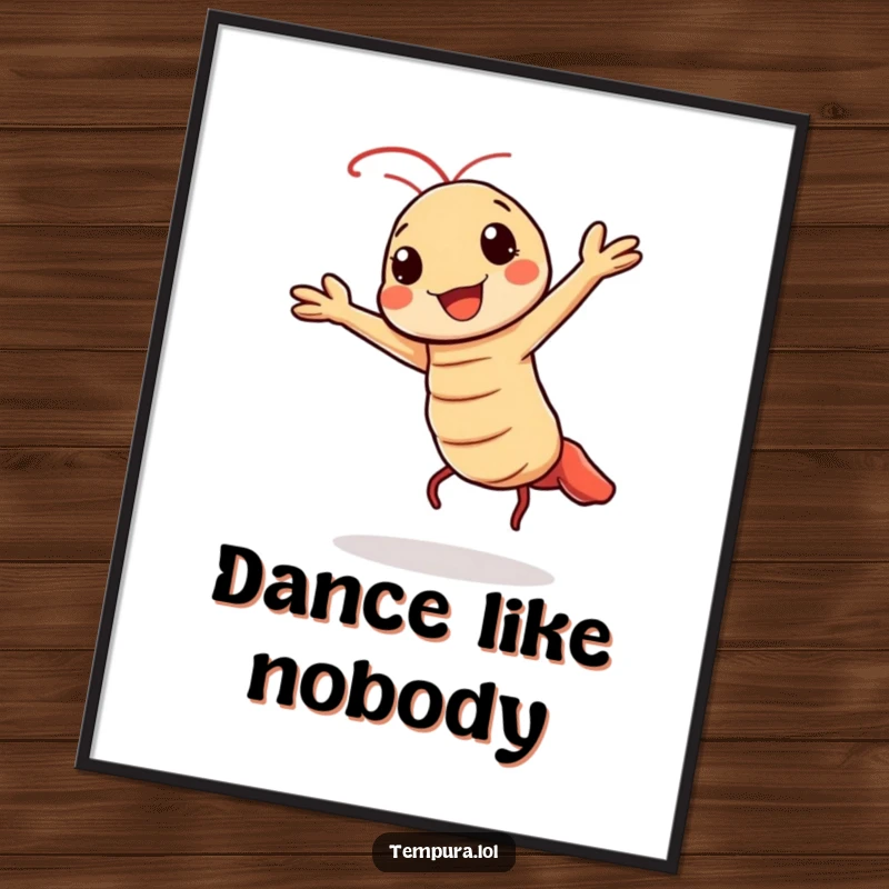 Funny poster featuring a Kawaii tempura shrimp character doing a cheerful, energetic dance with joy.