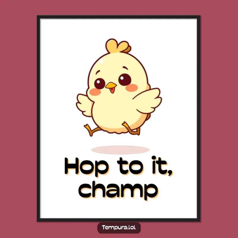 Funny Giggling Chicken Tempura Poster - Hilarious Wall Art and an Awesome Funny Gift