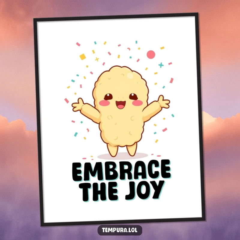 Funny poster featuring a Kawaii tempura shrimp character with arms outstretched, embracing a shower of confetti.