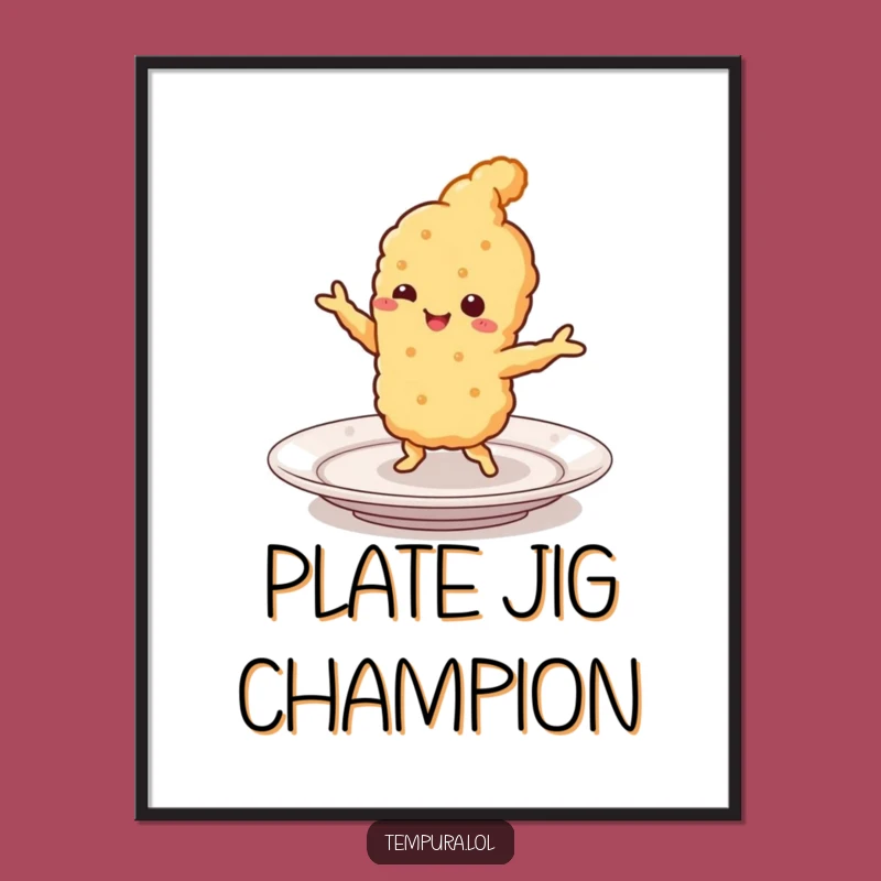 Funny Tempura Jigging Poster: Smiling Food Art, Hilarious Kitchen Decor