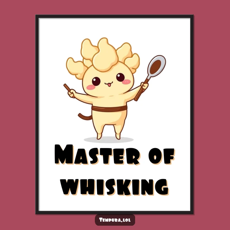 Funny Tempura Juggling Poster: Whisk & Spoon Art, Hilarious Kitchen Decor