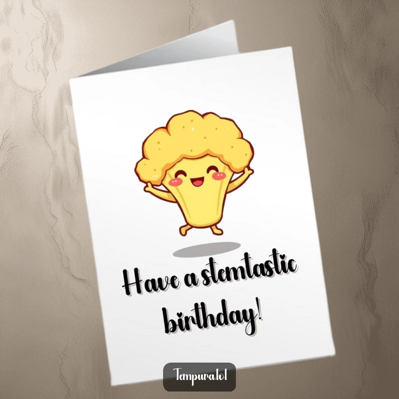 Funny Free Printable Tempura Broccoli Birthday Card: A smiling broccoli character doing a happy dance with tiny legs.