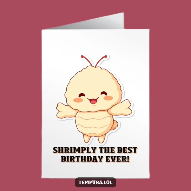 Free Printable Birthday Card: Hugging Tempura Shrimp, Funny Downloadable Gift