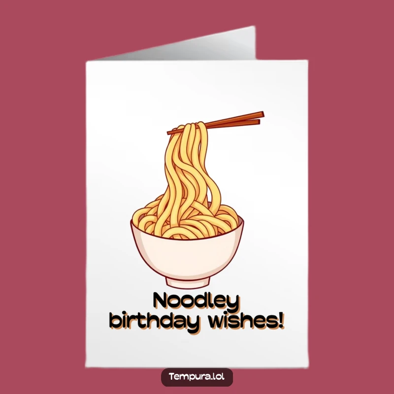 Free Printable Birthday Card: Twirling Udon Noodle, So Funny Downloadable Gift!