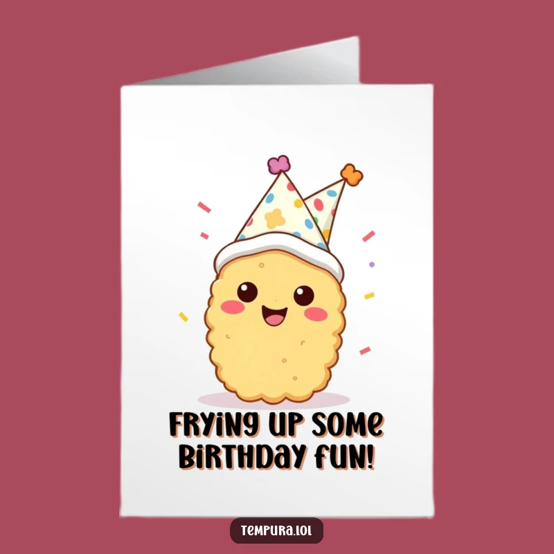 Funny Birthday Tempura Party Hat Free Printable Card - Hilarious Downloadable Greeting