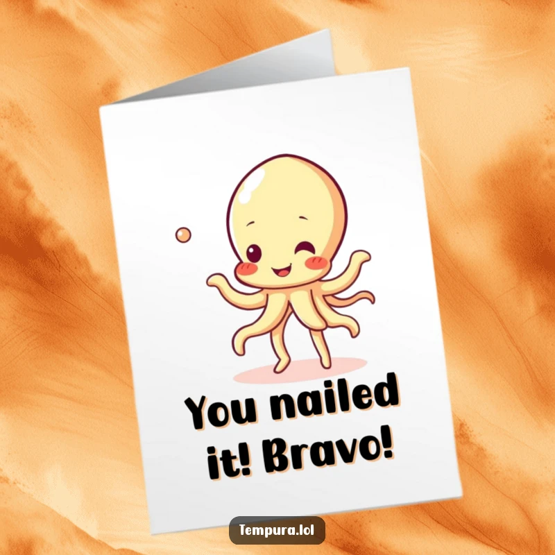 Funny Free Printable Congrats Card: A gleeful tempura squid performing its signature bubbly dance for your celebration.