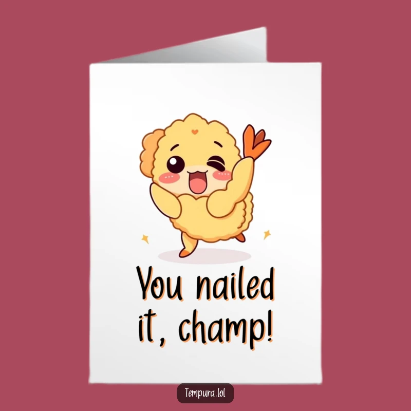Free Printable Congrats Card: Tripping Tempura! Downloadable Funny Gift for Achievers.