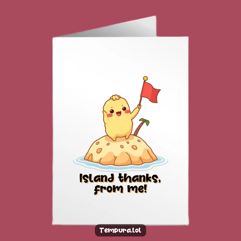 Free Printable Thank You Card: Tempura Island Thanks, Downloadable Gratitude
