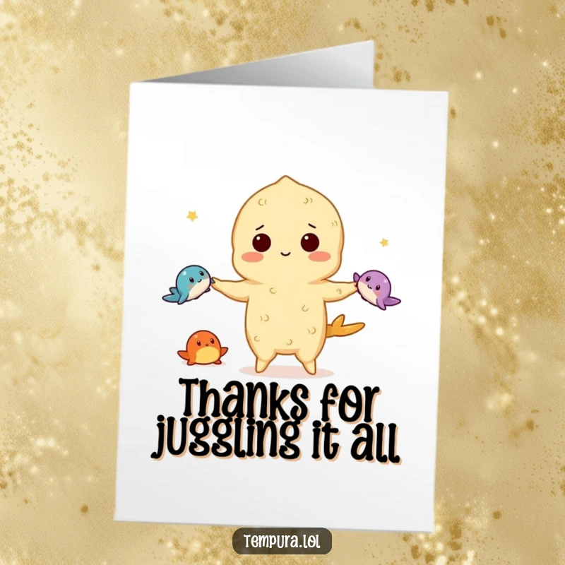 Funny Free Printable Thank You Card featuring a tempura character juggling three sea creatures, creatively expressing gratitude.