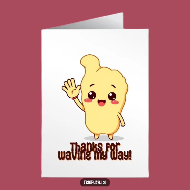 Free Printable Thank You Card: Friendly Waving Tempura for a Grateful Gift